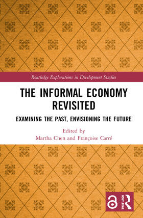 Chen / Carré |  The Informal Economy Revisited | Buch |  Sack Fachmedien