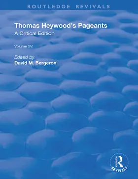 Heywood / Bergeron |  Thomas Heywood's Pageants | Buch |  Sack Fachmedien