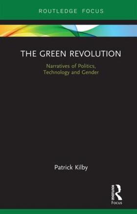 Kilby |  The Green Revolution | Buch |  Sack Fachmedien