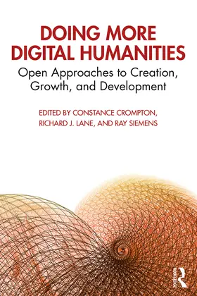 Crompton / Lane / Siemens |  Doing More Digital Humanities | Buch |  Sack Fachmedien