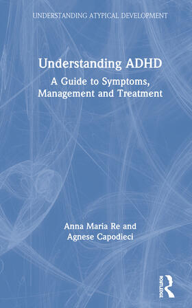 Re / Capodieci |  Understanding ADHD | Buch |  Sack Fachmedien