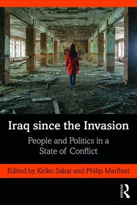 Sakai / Marfleet |  Iraq since the Invasion | Buch |  Sack Fachmedien