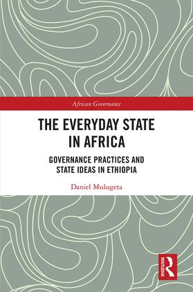 Mulugeta |  The Everyday State in Africa | Buch |  Sack Fachmedien