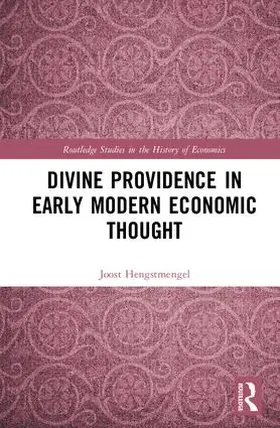 Hengstmengel |  Divine Providence in Early Modern Economic Thought | Buch |  Sack Fachmedien