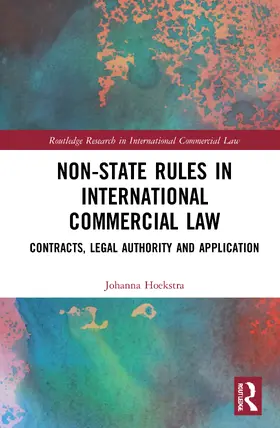 Hoekstra |  Non-State Rules in International Commercial Law | Buch |  Sack Fachmedien