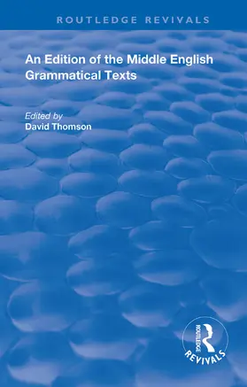 Thomson |  An Edition of the Middle English Grammatical Texts | Buch |  Sack Fachmedien