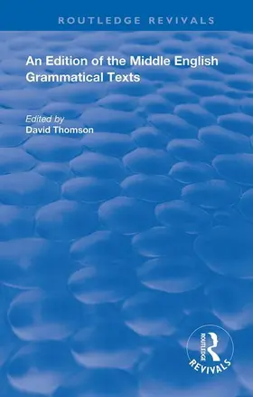 Thomson |  An Edition of the Middle English Grammatical Texts | Buch |  Sack Fachmedien