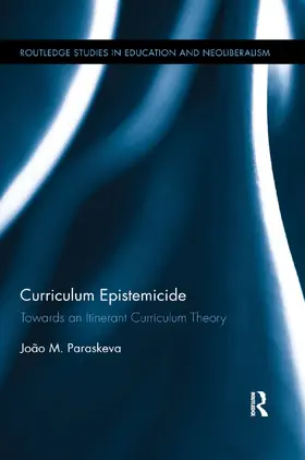 Paraskeva |  Curriculum Epistemicide | Buch |  Sack Fachmedien