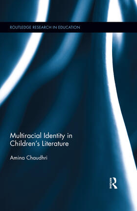 Chaudhri |  Multiracial Identity in Children's Literature | Buch |  Sack Fachmedien