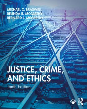 Braswell / McCarthy |  Justice, Crime, and Ethics | Buch |  Sack Fachmedien