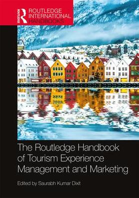 Dixit |  The Routledge Handbook of Tourism Experience Management and Marketing | Buch |  Sack Fachmedien