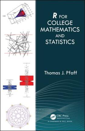 Pfaff |  R For College Mathematics and Statistics | Buch |  Sack Fachmedien