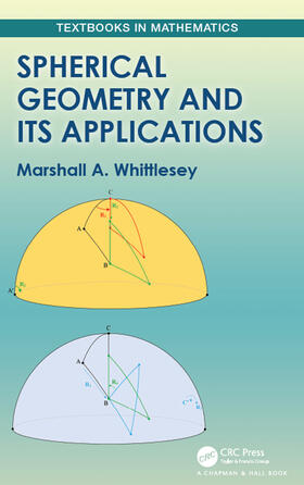 Whittlesey |  Spherical Geometry and Its Applications | Buch |  Sack Fachmedien