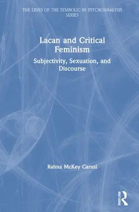 Carusi |  Lacan and Critical Feminism | Buch |  Sack Fachmedien