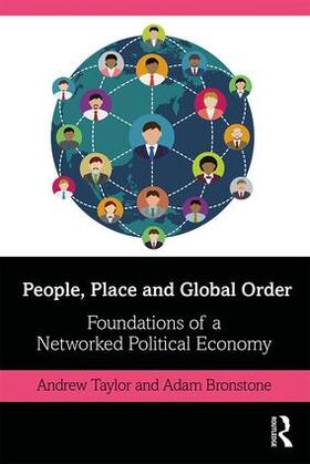 Taylor / Bronstone |  People, Place and Global Order | Buch |  Sack Fachmedien