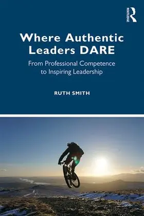 Smith |  Where Authentic Leaders DARE | Buch |  Sack Fachmedien