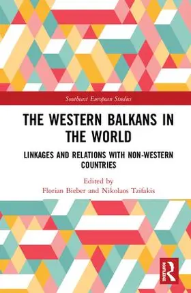 Bieber / Tzifakis |  The Western Balkans in the World | Buch |  Sack Fachmedien