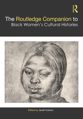 Hobson |  The Routledge Companion to Black Women's Cultural Histories | Buch |  Sack Fachmedien