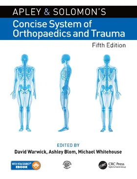 Blom / Warwick / Whitehouse |  Apley and Solomon's Concise System of Orthopaedics and Trauma | Buch |  Sack Fachmedien