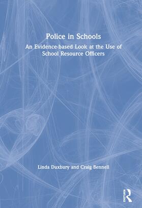 Duxbury / Bennell |  Police in Schools | Buch |  Sack Fachmedien