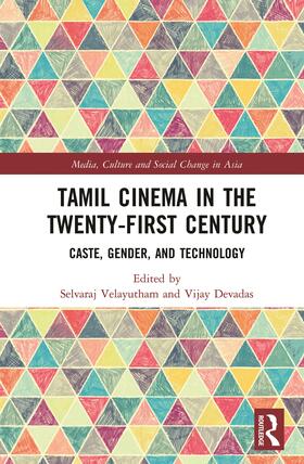 Velayutham / Devadas |  Tamil Cinema in the Twenty-First Century: Caste, Gender and Technology | Buch |  Sack Fachmedien