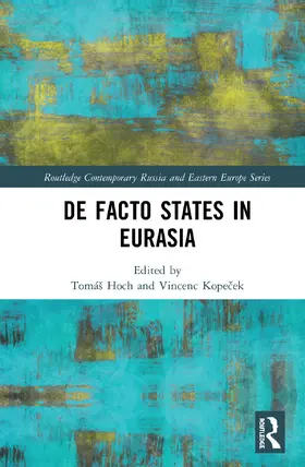 Hoch / Kope¿ek / Kopecek |  De Facto States in Eurasia | Buch |  Sack Fachmedien