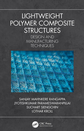 Rangappa / Parameswaranpillai / Siengchin |  Lightweight Polymer Composite Structures | Buch |  Sack Fachmedien