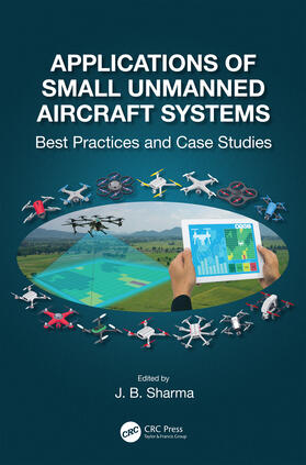 Sharma |  Applications of Small Unmanned Aircraft Systems | Buch |  Sack Fachmedien