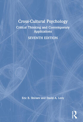 Shiraev / Levy |  Cross-Cultural Psychology | Buch |  Sack Fachmedien