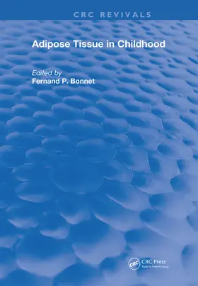 Bonnet |  Adipose Tissue In Childhood | Buch |  Sack Fachmedien