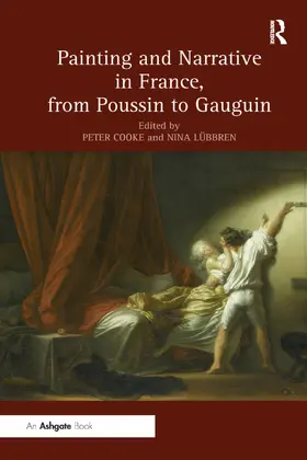 Cooke / Lübbren |  Painting and Narrative in France, from Poussin to Gauguin | Buch |  Sack Fachmedien