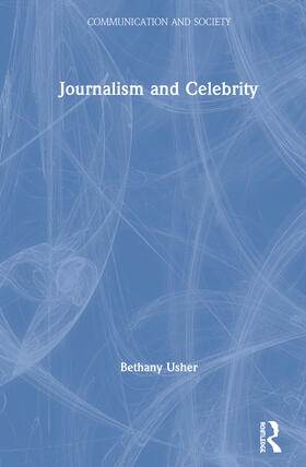 Usher |  Journalism and Celebrity | Buch |  Sack Fachmedien