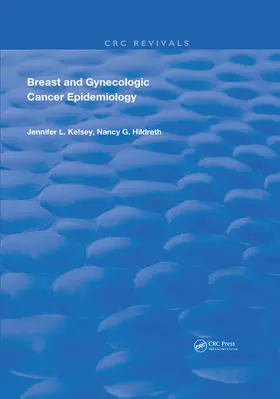 Kelsey / Hildreth |  Breast and Gynecologic Cancer Epidemiology | Buch |  Sack Fachmedien