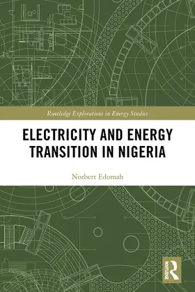 Edomah |  Electricity and Energy Transition in Nigeria | Buch |  Sack Fachmedien