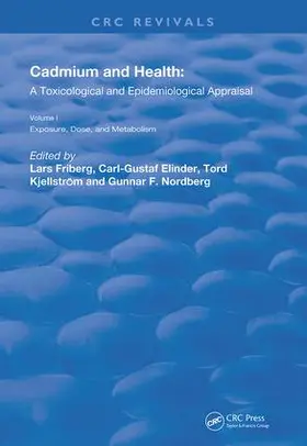 Friberg / Kjellström / Elinder |  CADMIUM AND HEALTH 1986 VOL1 RCRC | Buch |  Sack Fachmedien