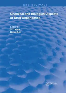 Mulé / Brill |  Chemical & Biological Aspects of Drug Dependence | Buch |  Sack Fachmedien