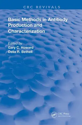 Howard / Bethell |  Basic Methods in Antibody Production and Characterization | Buch |  Sack Fachmedien