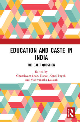 Shah / Bagchi / Kalaiah |  Education and Caste in India | Buch |  Sack Fachmedien