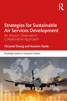 Zhang / Yarde |  Strategies for Sustainable Air Services Development | Buch |  Sack Fachmedien