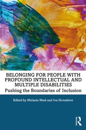 Nind / Strnadova |  Belonging for People with Profound Intellectual and Multiple Disabilities | Buch |  Sack Fachmedien