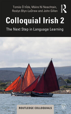 Gillen / Ni Neachtain / Ó hÍde |  Colloquial Irish 2 | Buch |  Sack Fachmedien