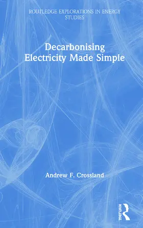 Crossland |  Decarbonising Electricity Made Simple | Buch |  Sack Fachmedien