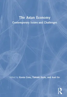 Goto / Endo / Ito |  The Asian Economy | Buch |  Sack Fachmedien