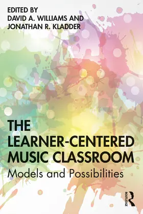 Kladder / Williams |  The Learner-Centered Music Classroom | Buch |  Sack Fachmedien