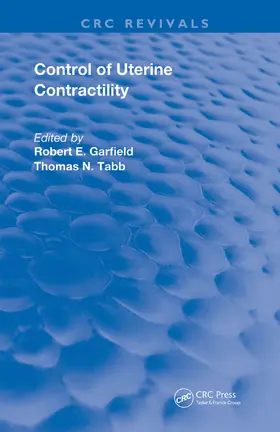 Garfield / Tabb |  Control of Uterine Contractility | Buch |  Sack Fachmedien