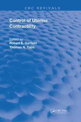 Garfield / Tabb |  Control of Uterine Contractility | Buch |  Sack Fachmedien