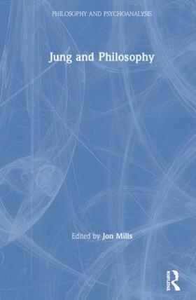 Mills |  Jung and Philosophy | Buch |  Sack Fachmedien