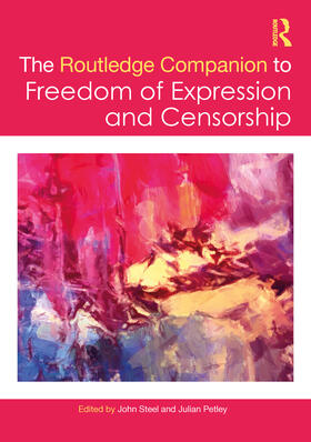 Steel / Petley |  The Routledge Companion to Freedom of Expression and Censorship | Buch |  Sack Fachmedien