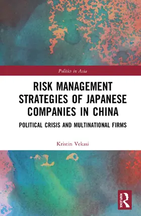 Vekasi |  Risk Management Strategies of Japanese Companies in China | Buch |  Sack Fachmedien