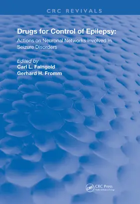 Faingold / Fromm |  Drugs for the Control of Epilepsy | Buch |  Sack Fachmedien